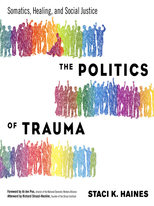 Title details for The Politics of Trauma by Staci K. Haines - Available